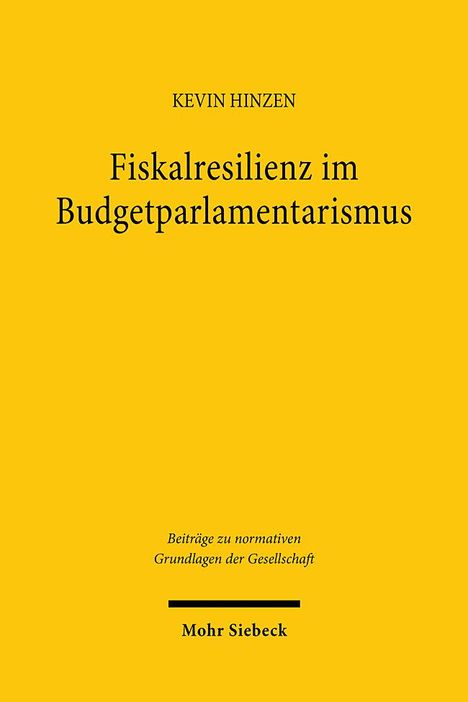 Kevin Hinzen: Fiskalresilienz im Budgetparlamentarismus, Buch