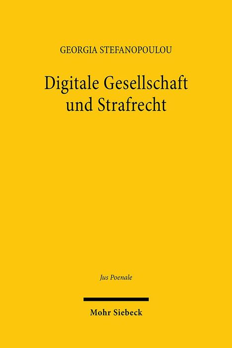 Georgia Stefanopoulou: Digitale Gesellschaft und Strafrecht, Buch