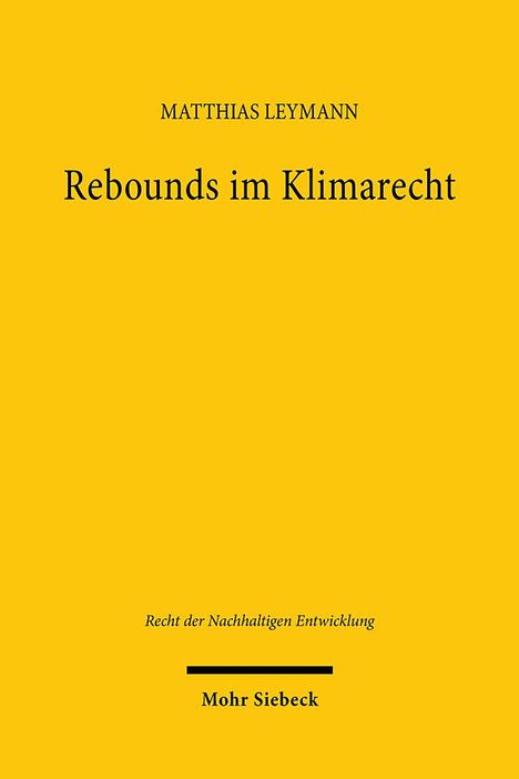 Matthias Leymann: Rebounds im Klimarecht, Buch