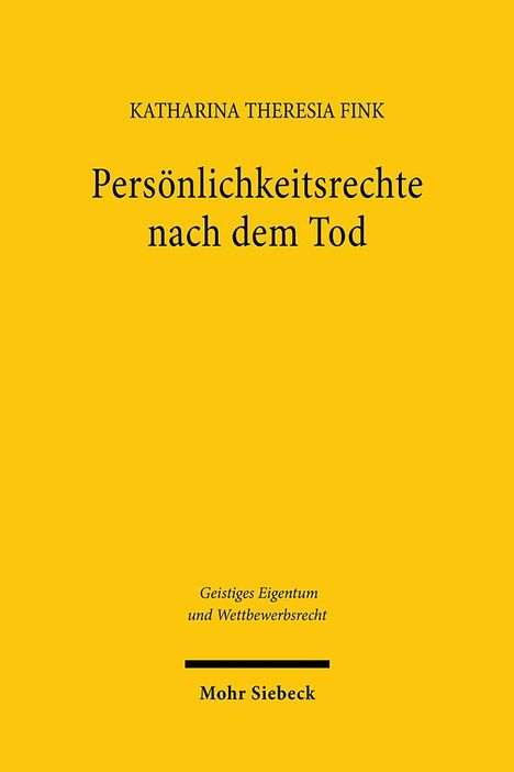 Katharina Theresia Fink: Persönlichkeitsrechte nach dem Tod, Buch