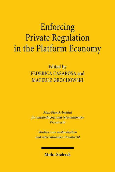 Enforcing Private Regulation in the Platform Economy, Buch