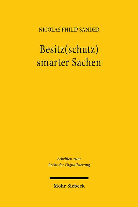 Nicolas Philip Sander: Besitz(schutz) smarter Sachen, Buch