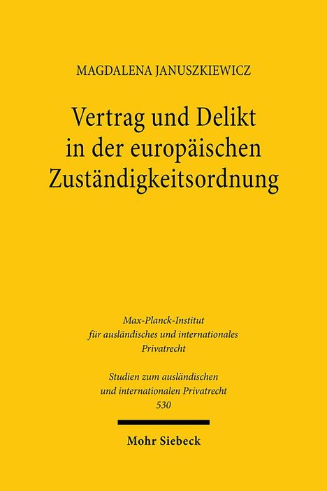 Magdalena Januszkiewicz: Vertrag und Delikt in der europäischen Zuständigkeitsordnung, Buch