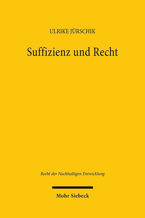 Ulrike Jürschik: Suffizienz und Recht, Buch