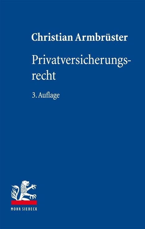 "Christian Armbrüster. Privatversicherungsrecht, 3. Auflage." Blaues Cover mit einem weißen Greif-Logo unten links.