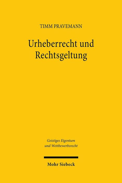 Timm Pravemann: Urheberrecht und Rechtsgeltung, Buch