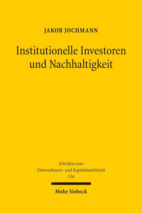 Jakob Jochmann: Institutionelle Investoren und Nachhaltigkeit, Buch