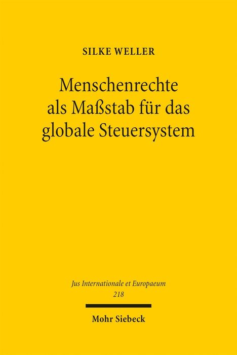 Titel: "Menschenrechte als Maßstab für das globale Steuersystem" von Silke Weller. Gelber Hintergrund.