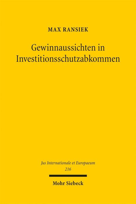 Max Ransiek: Gewinnaussichten in Investitionsschutzabkommen, Buch