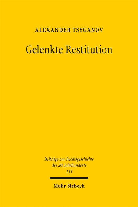 Alexander Tsyganov: Gelenkte Restitution, Buch