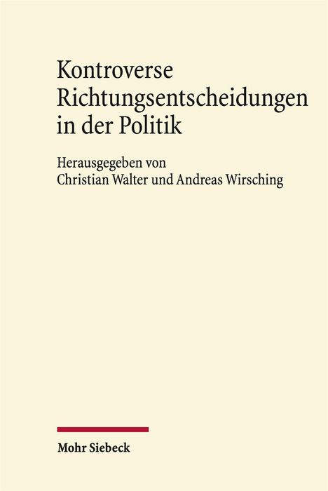 Kontroverse Richtungsentscheidungen in der Politik, Buch