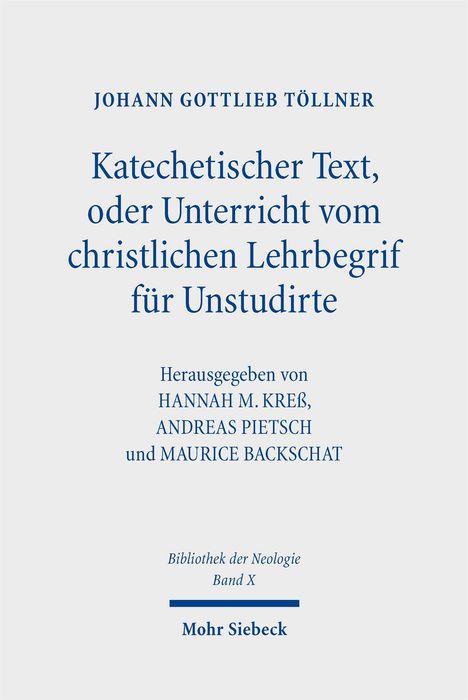 Text in Blau: Johann Gottlieb Töllner, Katechetischer Text. Herausgegeben von Hannah M. Kreß, Andreas Pietsch, und Maurice Backschat.