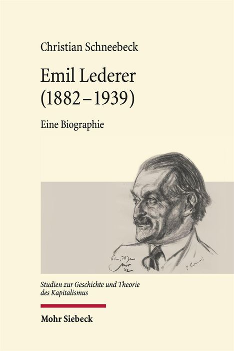 "Christian Schneebeck, Emil Lederer (1882–1939), Eine Biographie" mit Zeichnung eines Mannes im Anzug, Mohr Siebeck Verlag.