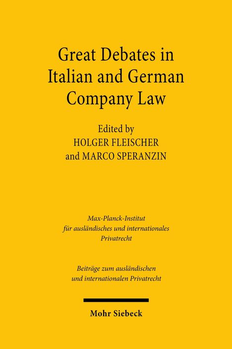 "Great Debates in Italian and German Company Law", edited by Holger Fleischer und Marco Speranzin. Gelber Hintergrund.