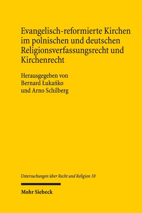 „Evangelisch-reformierte Kirchen im polnischen und deutschen Religionsverfassungsrecht und Kirchenrecht“. Gelber Hintergrund.