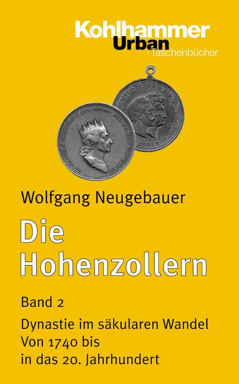 Wolfgang Neugebauer: Die Hohenzollern 2, Buch