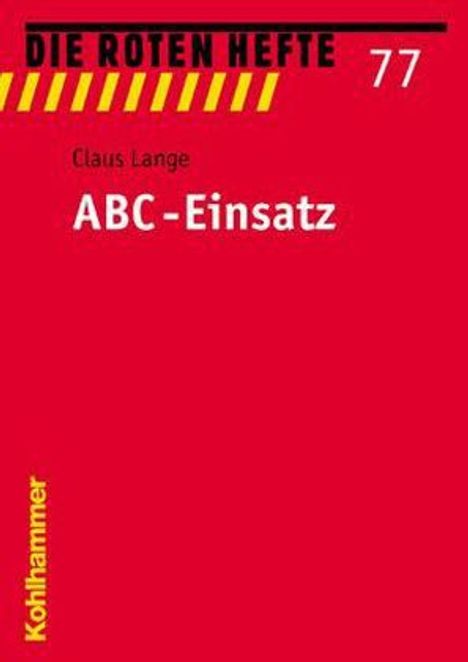 Claus Lange: ABC-Einsatz, Buch