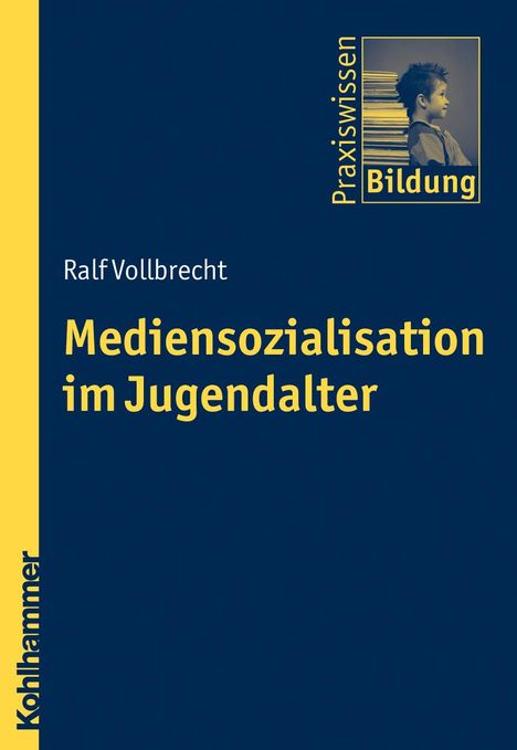 Ralf Vollbrecht: Mediensozialisation im Jugendalter, Buch