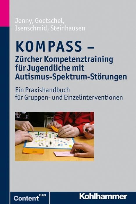 KOMPASS - Zürcher Kompetenztraining für Jugendliche mit Austismus-Spektrum-Störungen, Buch