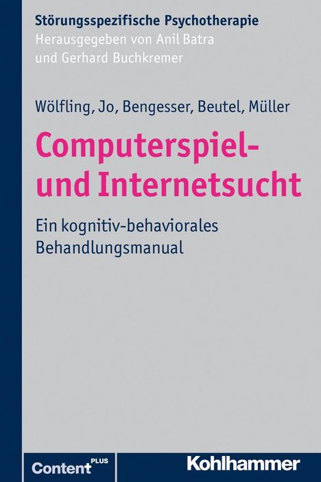 Wölfling, K: Computerspiel- und Internetsucht, Buch