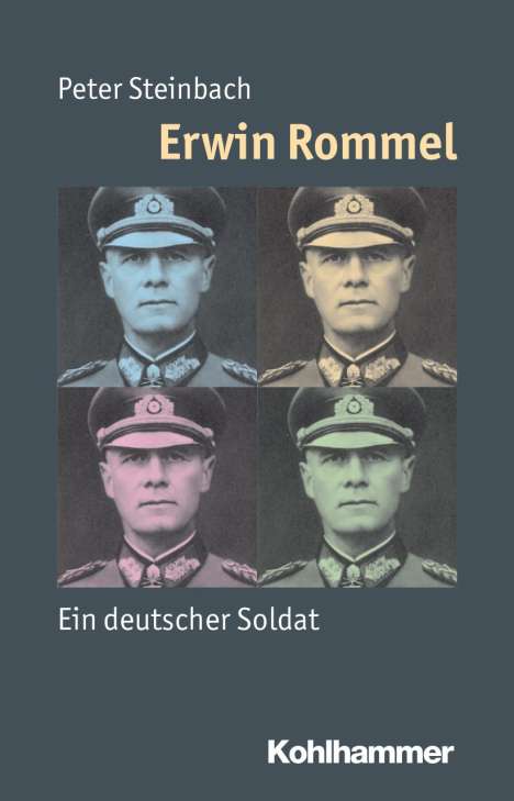 Peter Steinbach: Steinbach, P: Erwin Rommel, Buch