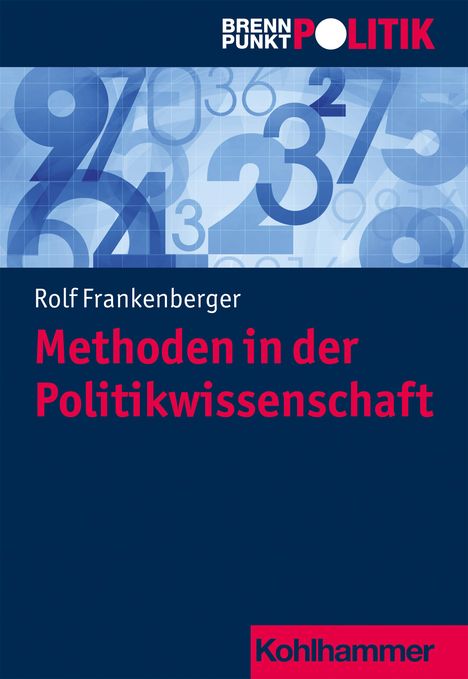 Rolf Frankenberger: Frankenberger, R: Methoden in der Politikwissenschaft, Buch