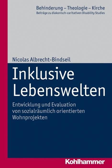 Nicolas Albrecht-Bindseil: Inklusive Lebenswelten, Buch