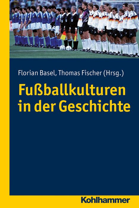 Fußballkulturen in der Geschichte, Buch