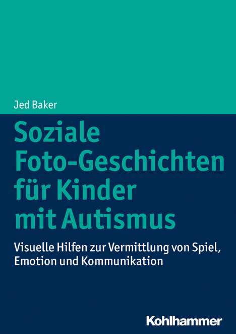 Jed Baker: Soziale Foto-Geschichten für Kinder mit Autismus, Buch