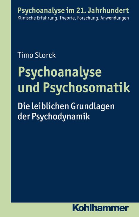 Timo Storck: Psychoanalyse und Psychosomatik, Buch