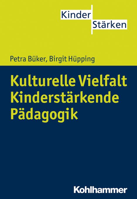 Birgit Hüpping: Kulturelle Vielfalt. Kinderstärkende Pädagogik, Buch