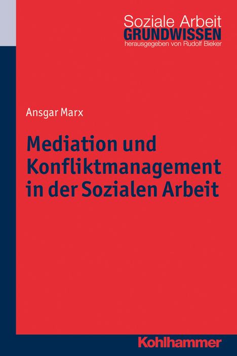 Ansgar Marx: Mediation und Konfliktmanagement in der Sozialen Arbeit, Buch