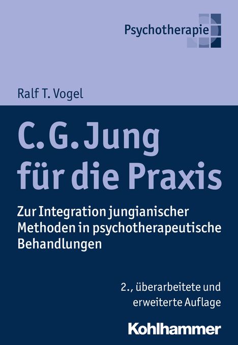 Ralf T. Vogel: Vogel, R: C. G. Jung für die Praxis, Buch