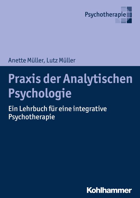 Anette Müller: Praxis der Analytischen Psychologie, Buch