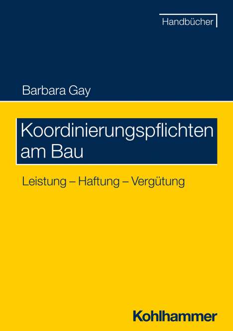 Barbara Gay: Koordinierungspflichten am Bau, Buch