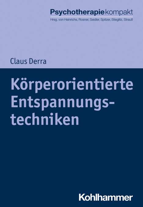 Claus Derra: Körperorientierte Entspannungstechniken, Buch