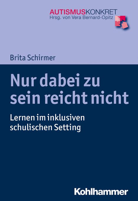 Brita Schirmer: Nur dabei zu sein reicht nicht, Buch