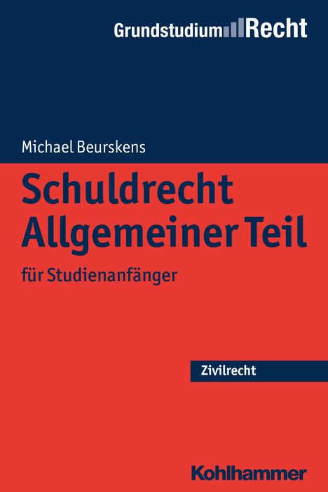 Michael Beurskens: Beurskens, M: Schuldrecht Allgemeiner Teil, Buch