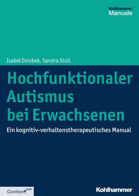 Isabel Dziobek: Dziobek, I: Hochfunktionaler Autismus bei Erwachsenen, Buch