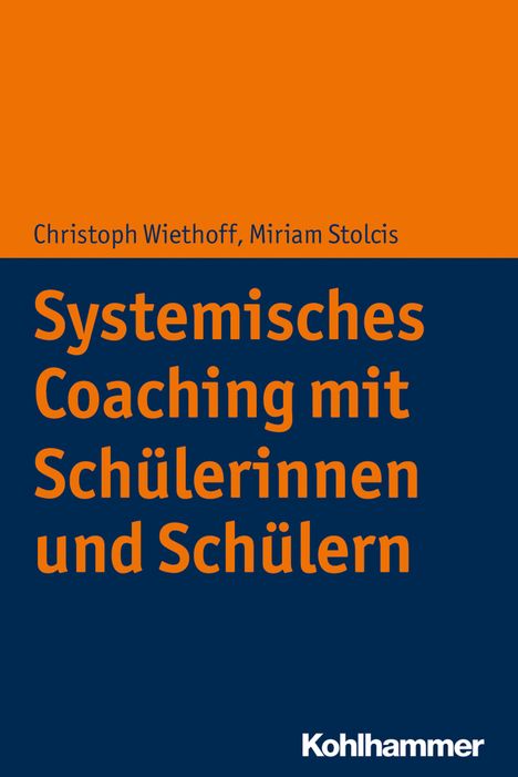 Christoph Wiethoff: Systemisches Coaching mit Schülerinnen und Schülern, Buch