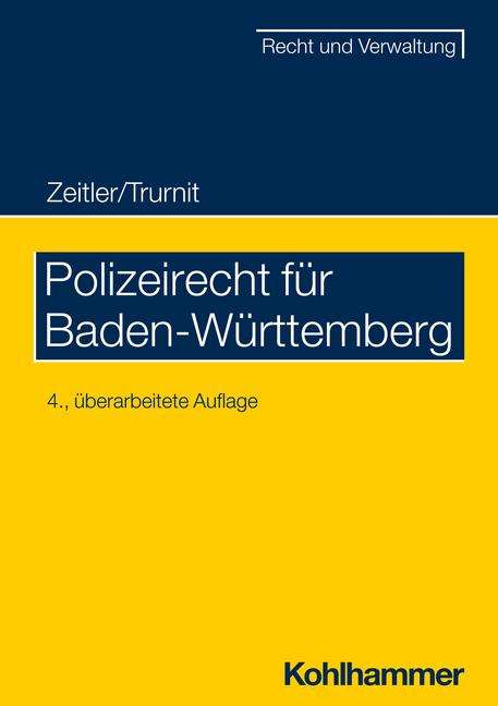 Stefan Zeitler: Polizeirecht für Baden-Württemberg, Buch