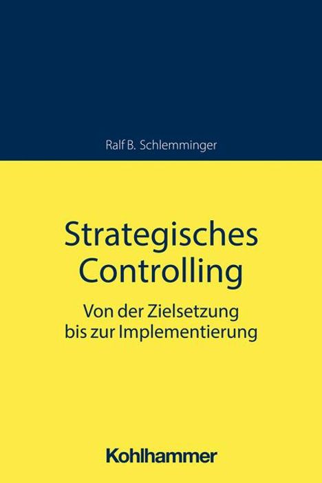 Ralf B. Schlemminger: Strategisches Controlling, Buch