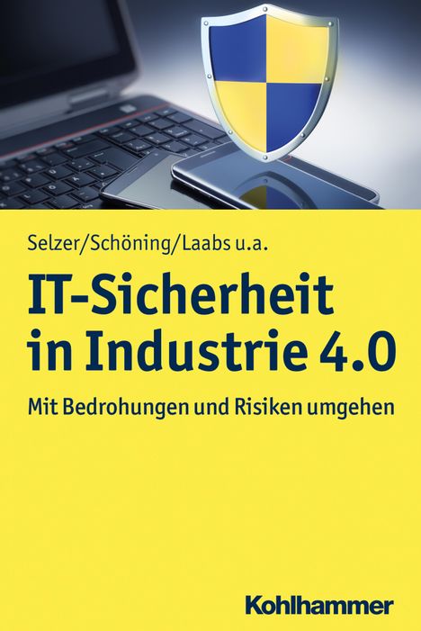 Annika Selzer: Selzer, A: IT-Sicherheit in Industrie 4.0, Buch
