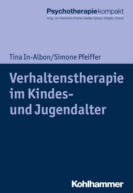 Tina In-Albon: In-Albon, T: Verhaltenstherapie im Kindes- und Jugendalter, Buch