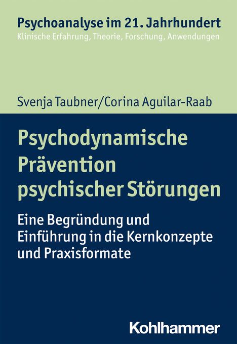 Svenja Taubner: Psychodynamische Prävention psychischer Störungen, Buch