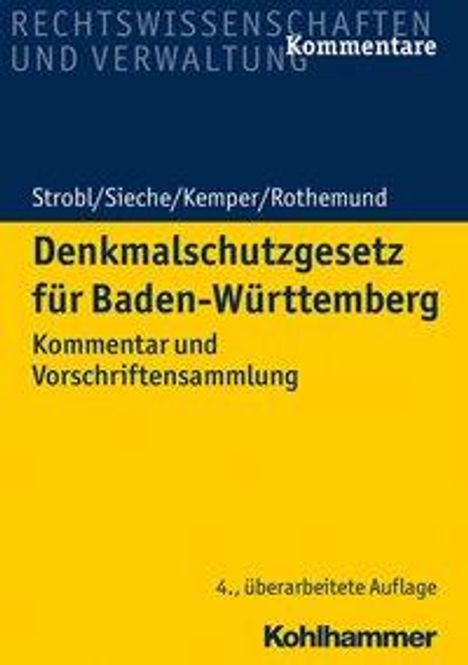 Heinz Strobl: Strobl, H: Denkmalschutzgesetz für Baden-Württemberg, Buch