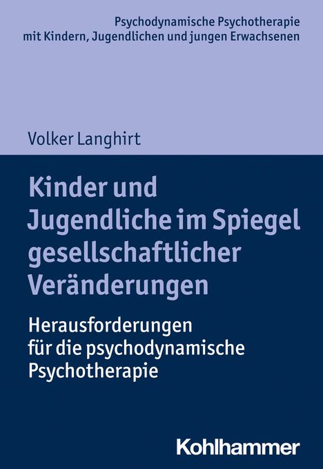 Volker Langhirt: Kinder und Jugendliche im Spiegel gesellschaftlicher Veränderungen, Buch