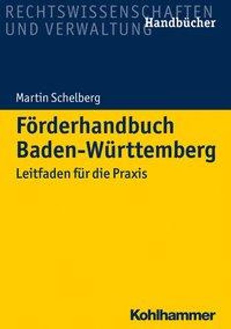 Martin Schelberg: Förderhandbuch Baden-Württemberg, Buch