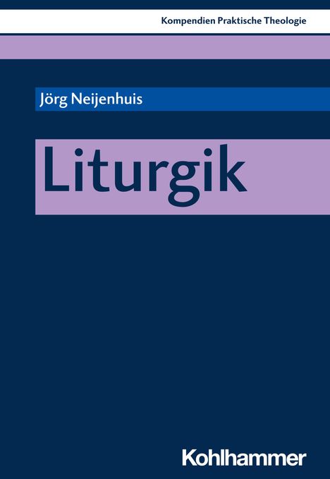 Jörg Neijenhuis: Liturgik, Buch