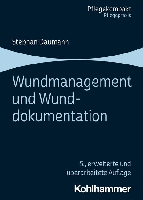 Stephan Daumann: Wundmanagement und Wunddokumentation, Buch